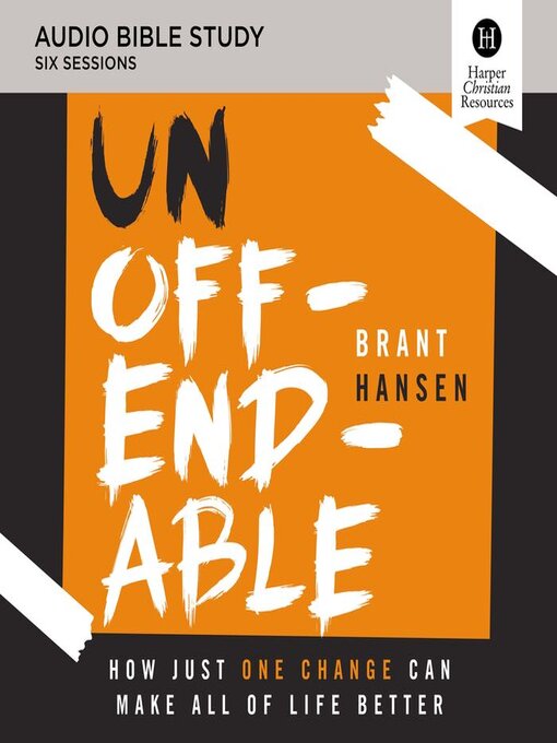 Title details for Unoffendable by Brant Hansen - Available